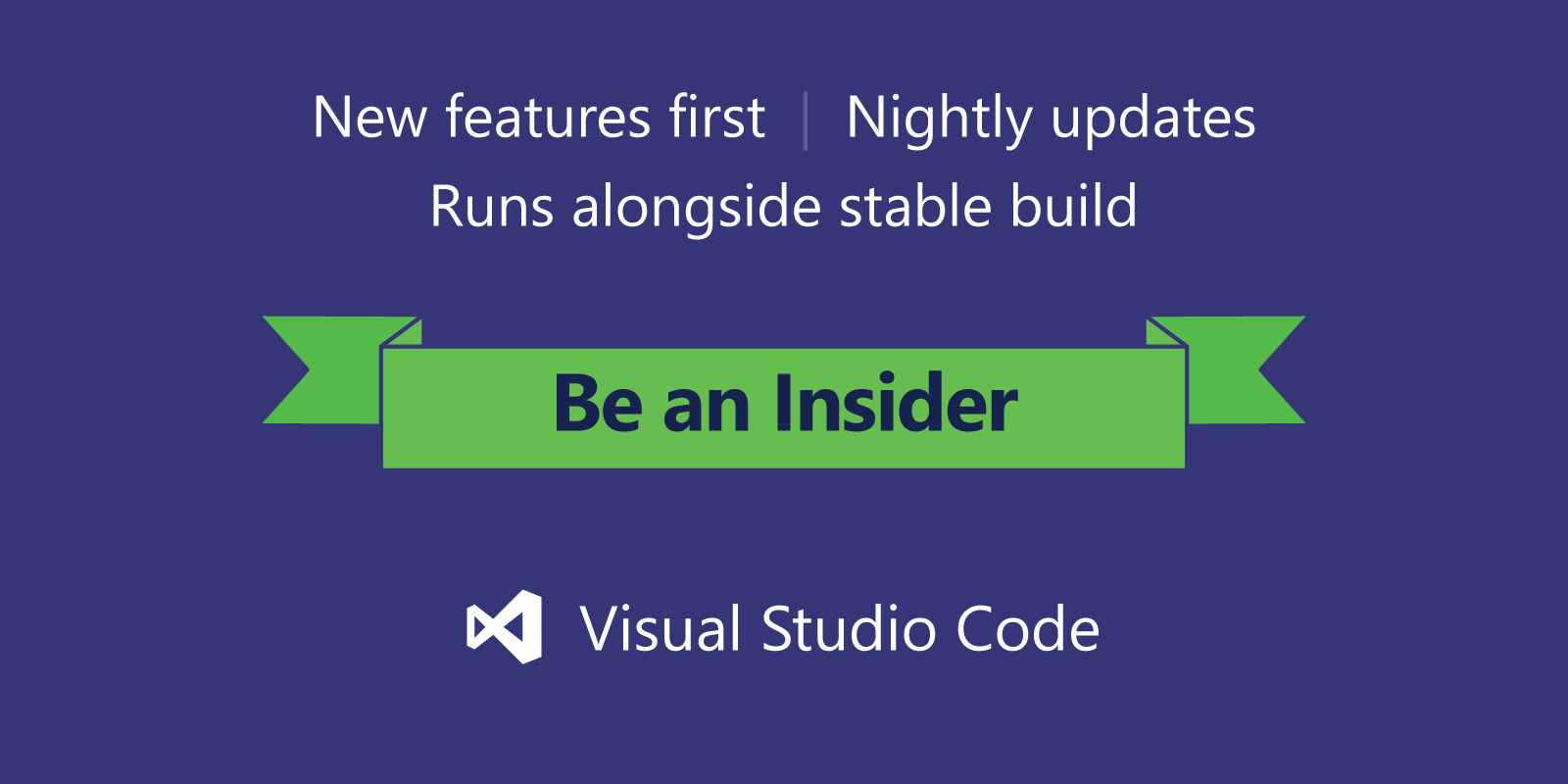 visual studio code insiders vs visual studio code