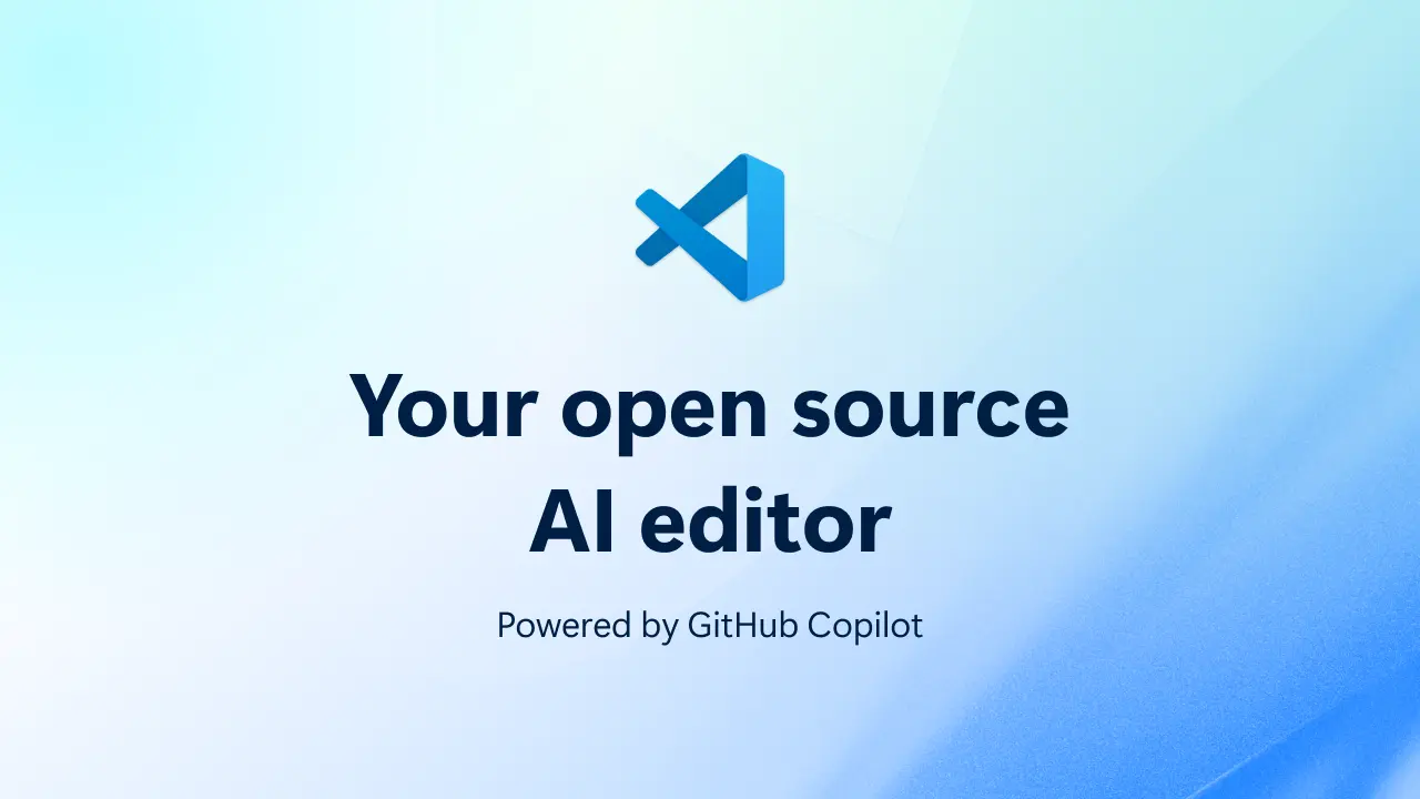VS Code: Open Source AI Editor