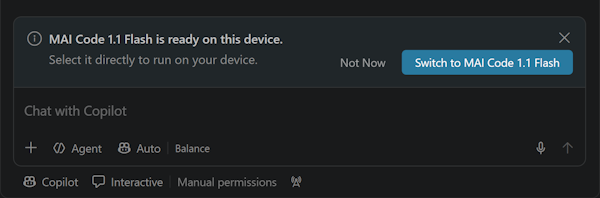 Screenshot showing a notice above the chat input that says MAI Code 1.1 Flash is ready on this device, with Not Now and Switch to MAI Code 1.1 Flash buttons.