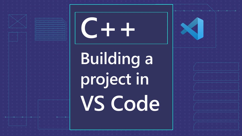 Watch Build a C++ project in VS Code on Microsoft Learn (opens in new tab).