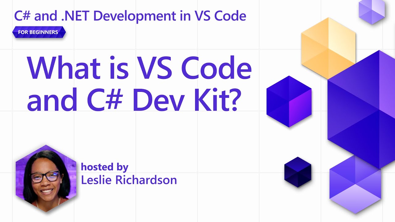 Watch What is VS Code and C# Dev Kit? on YouTube (opens in new tab).
