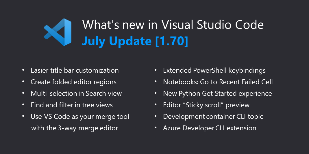 Visual Studio Code July 2022