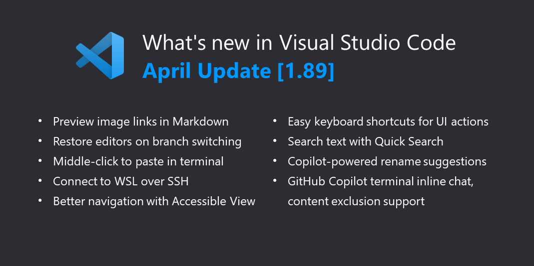 Welcome to the April 2024 release of Visual Studio Code. There are many updates in this version that we hope you'll like, some of the key highlights i
