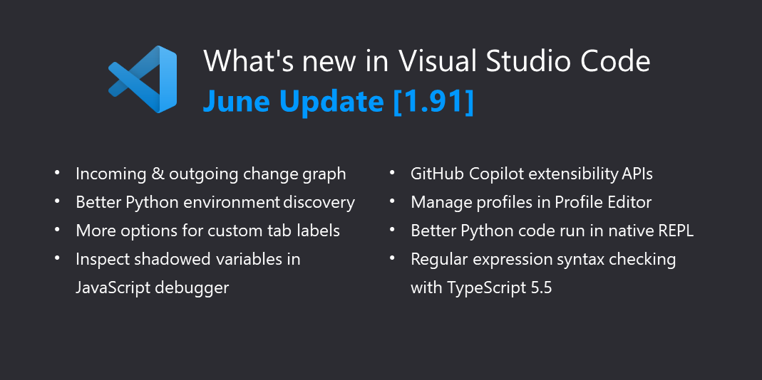 Visual Studio Code 2024年6月更新