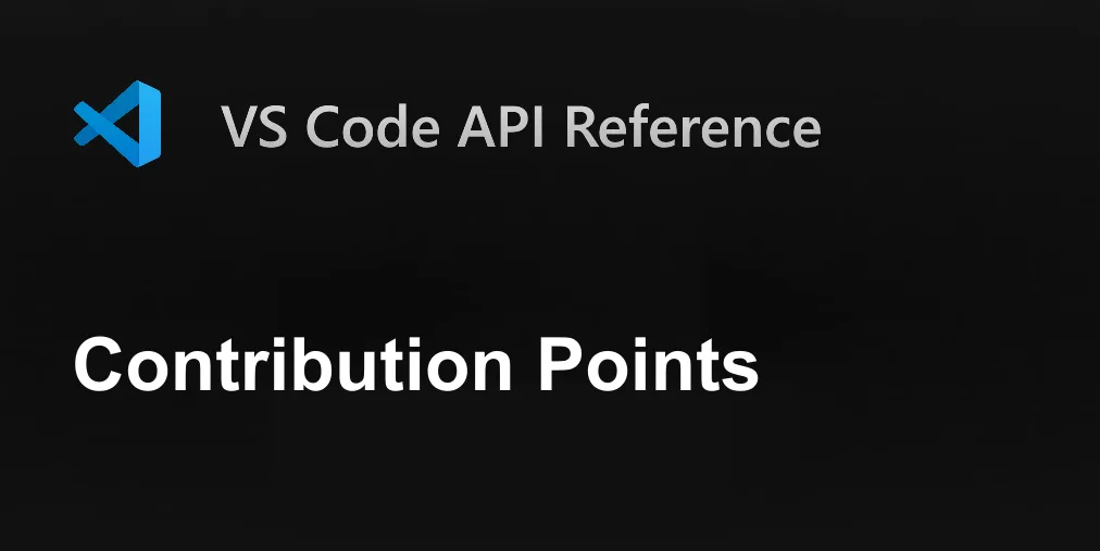 Contribution Points | Visual Studio Code Extension API