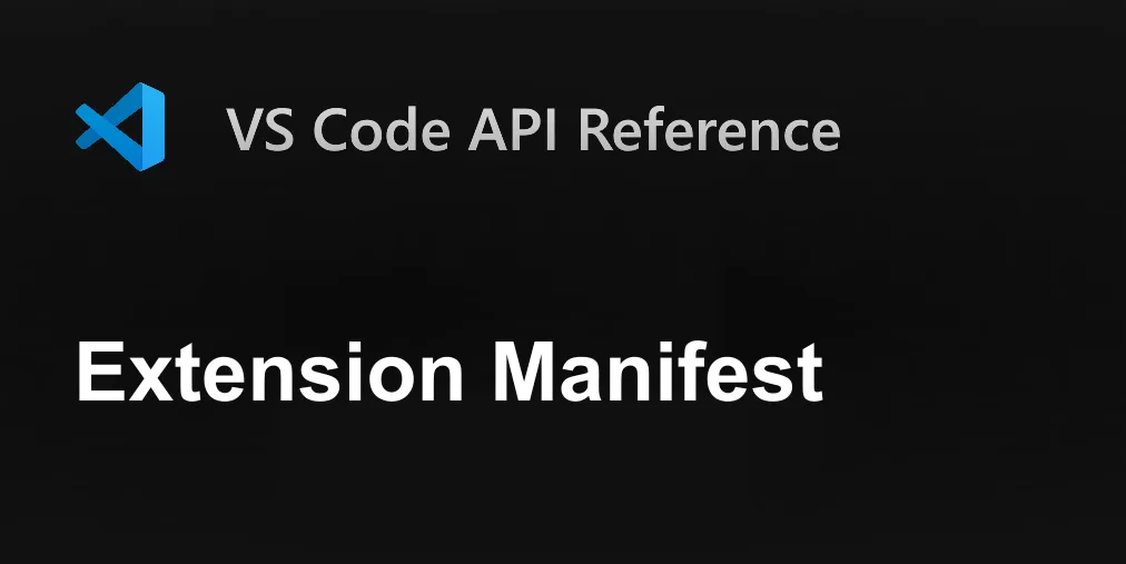 Extension Manifest | Visual Studio Code Extension API