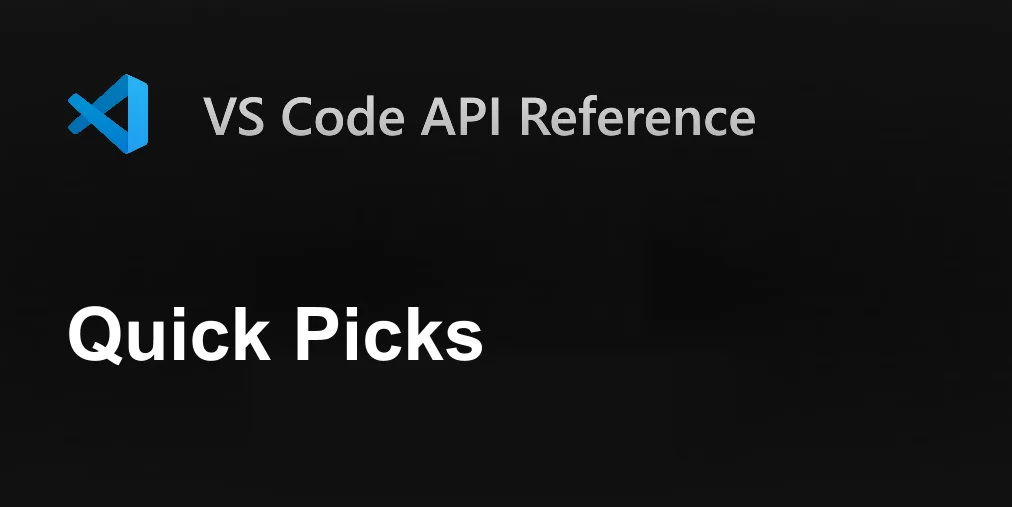 Quick Picks | Visual Studio Code Extension API
