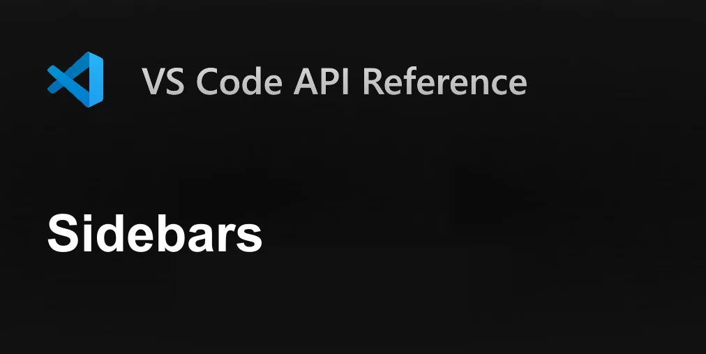Sidebars | Visual Studio Code Extension API