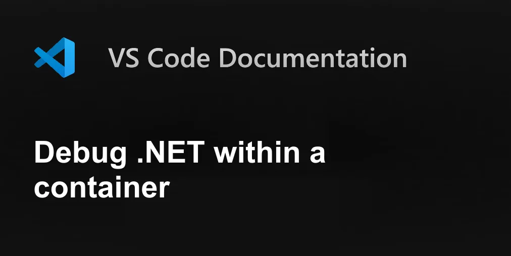 Debug .NET within a container