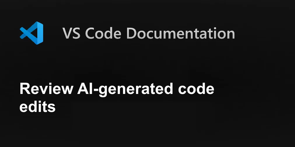 Review AI-generated code edits