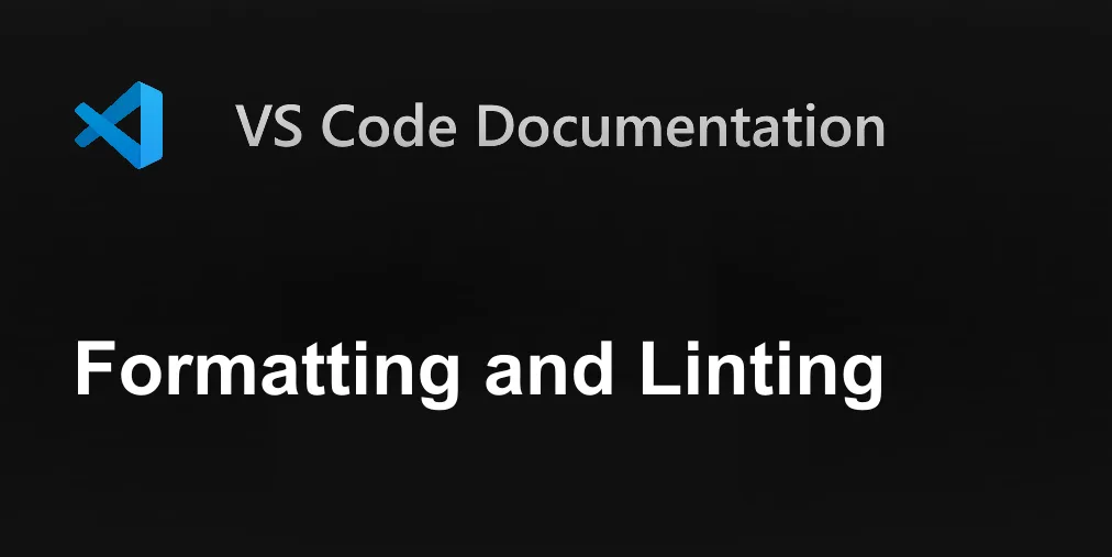 Formatting and Linting