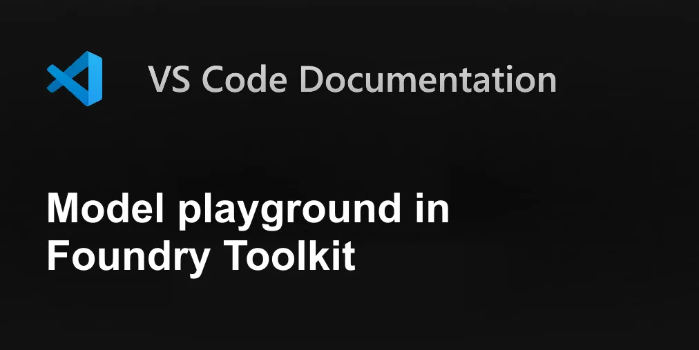 Model playground in Foundry Toolkit