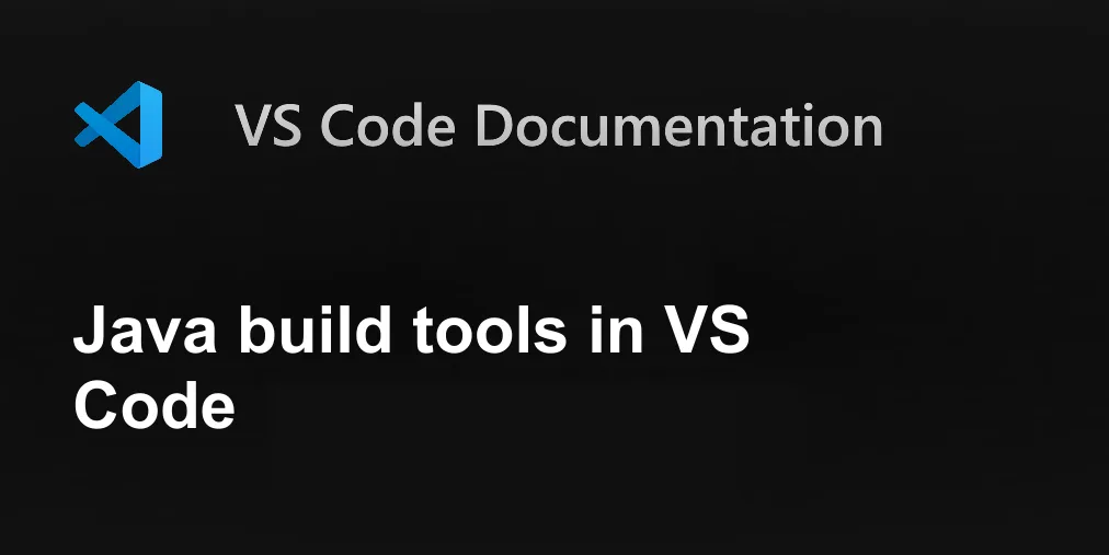 Java build tools in VS Code