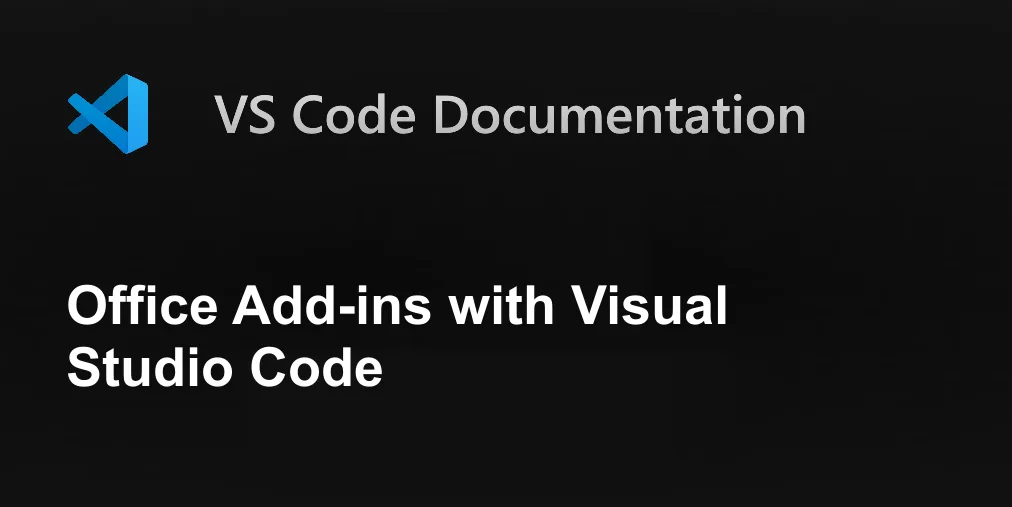 Office Add-ins with Visual Studio Code